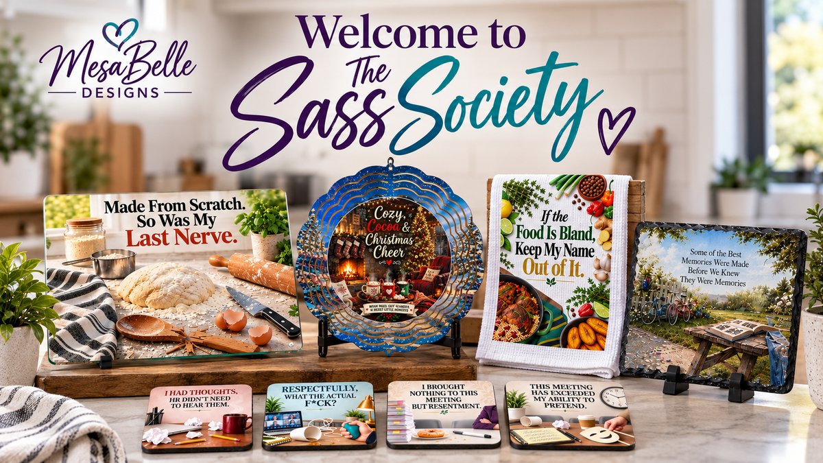 Welcome to MesaBelle Designs: Where Sass Meets Personality