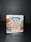 Boricua Vibes - I May Not Be Perfect But I Am Puerto Rican & That's Close Enough  - Coaster