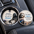 Dispatch Says ‘Routine’ & You Speed. I Appear. — Car Coaster Set of 2