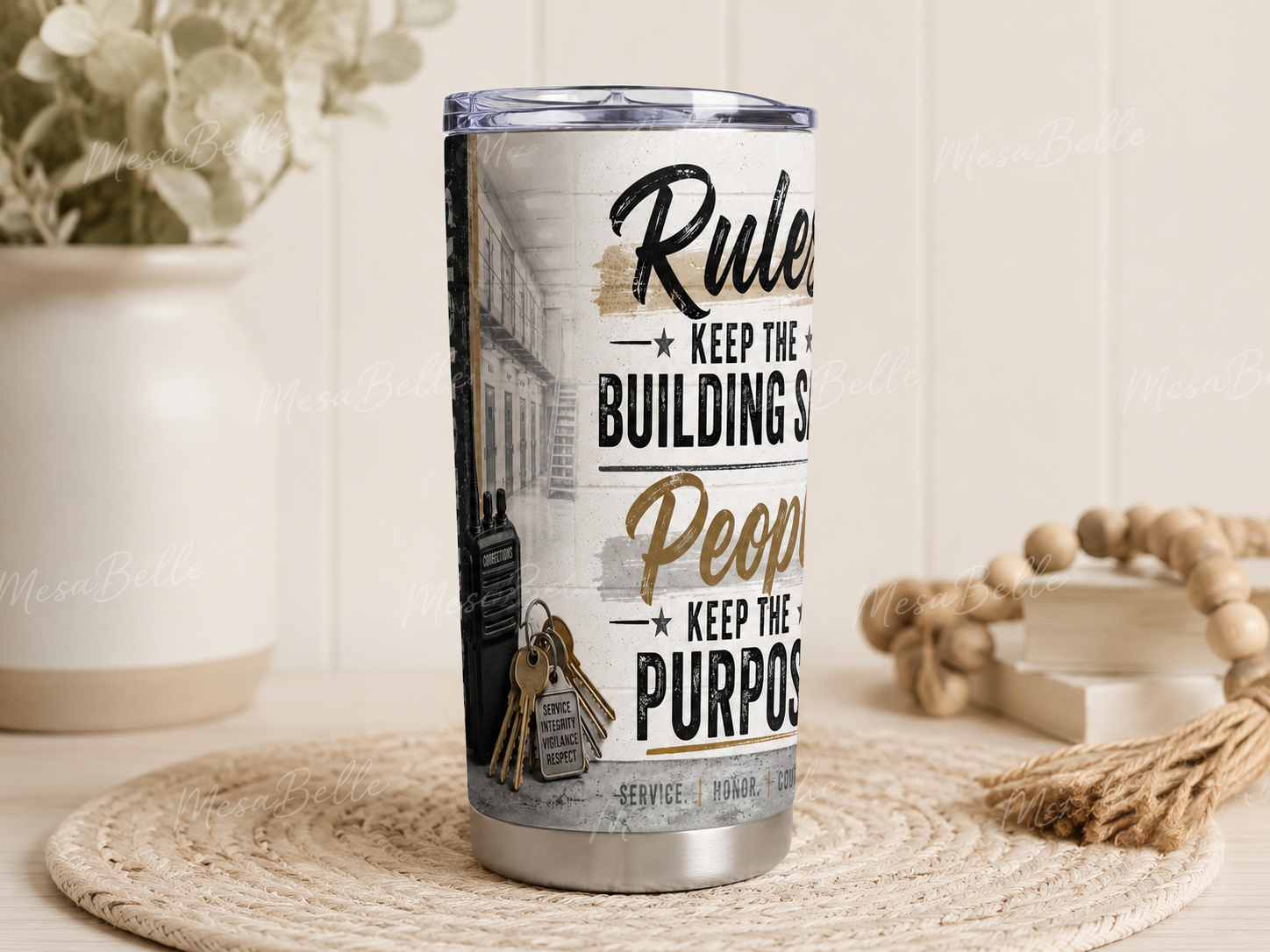 Rules Keep the Building Safe. People Keep the Purpose. — 20oz Skinny Tumbler