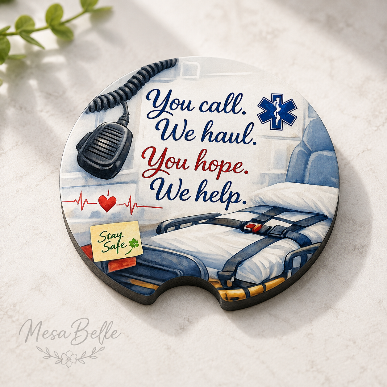 You Call. We Haul. You Hope. We Help. — Car Coaster