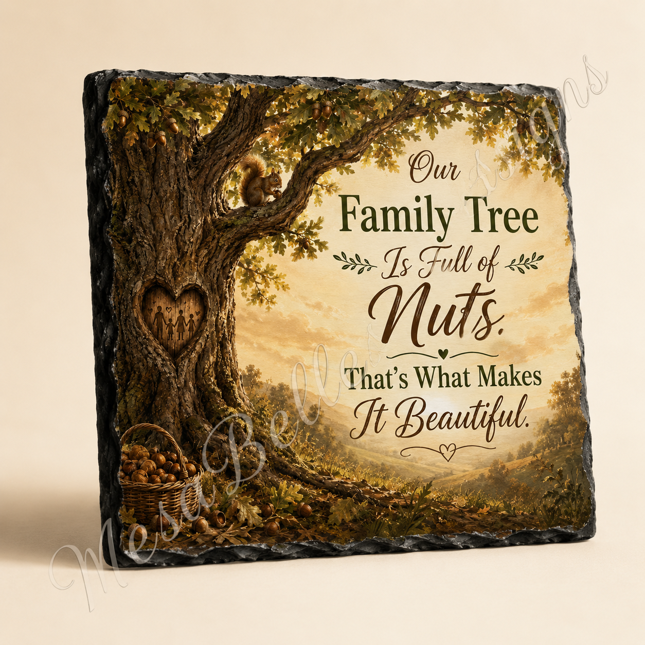 Our Family Tree Is Full of Nuts. That's What Makes It Beautiful. — 5.9 x 7.9 Inch Slate with Display Holder