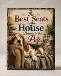 The Best Seats in the House Belong to the Pets. — 5.9 x 7.9 Inch Slate with Display Holder