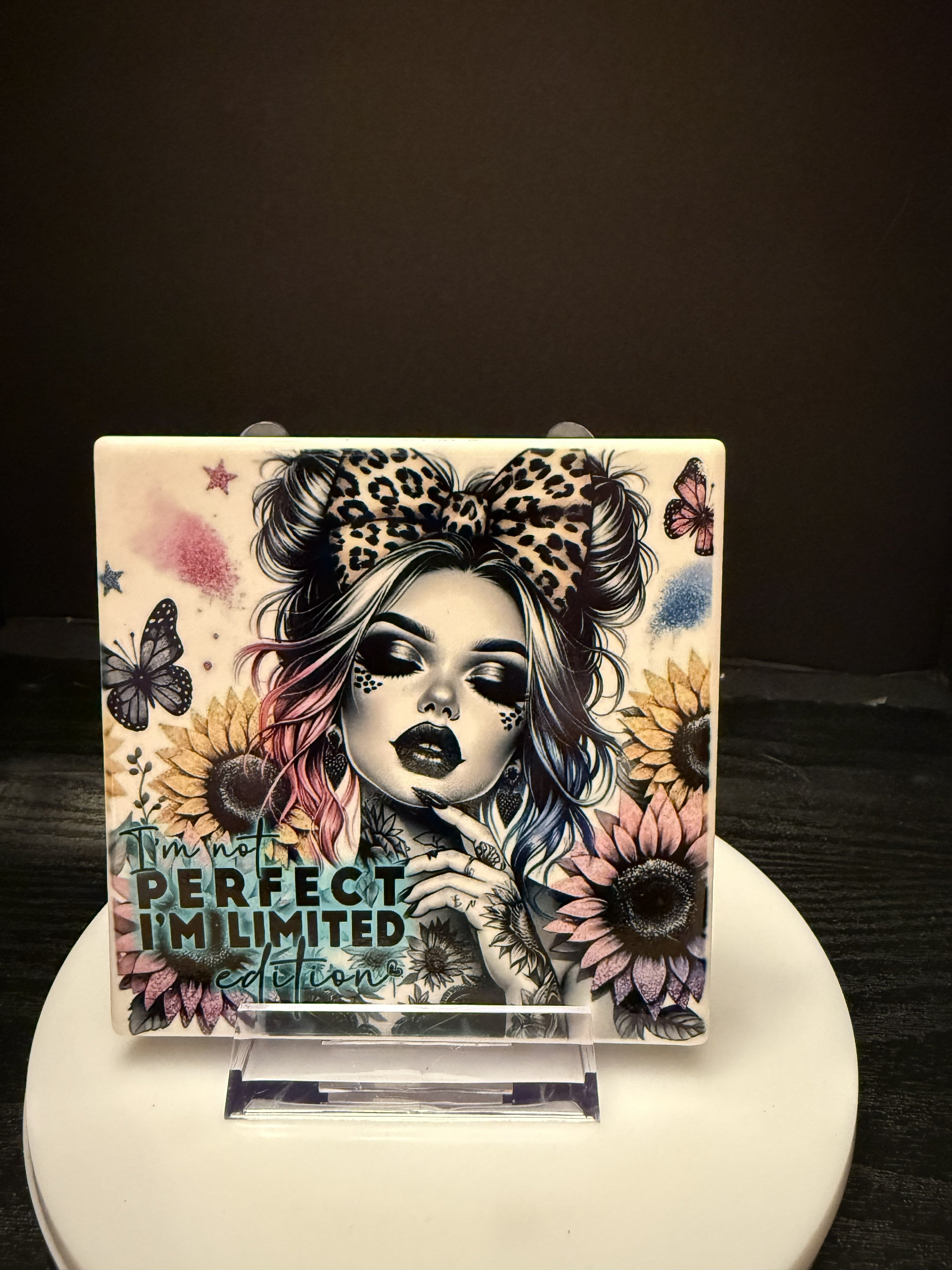 "I'm Not Perfect, I'm a Limited Edition"  - Coaster