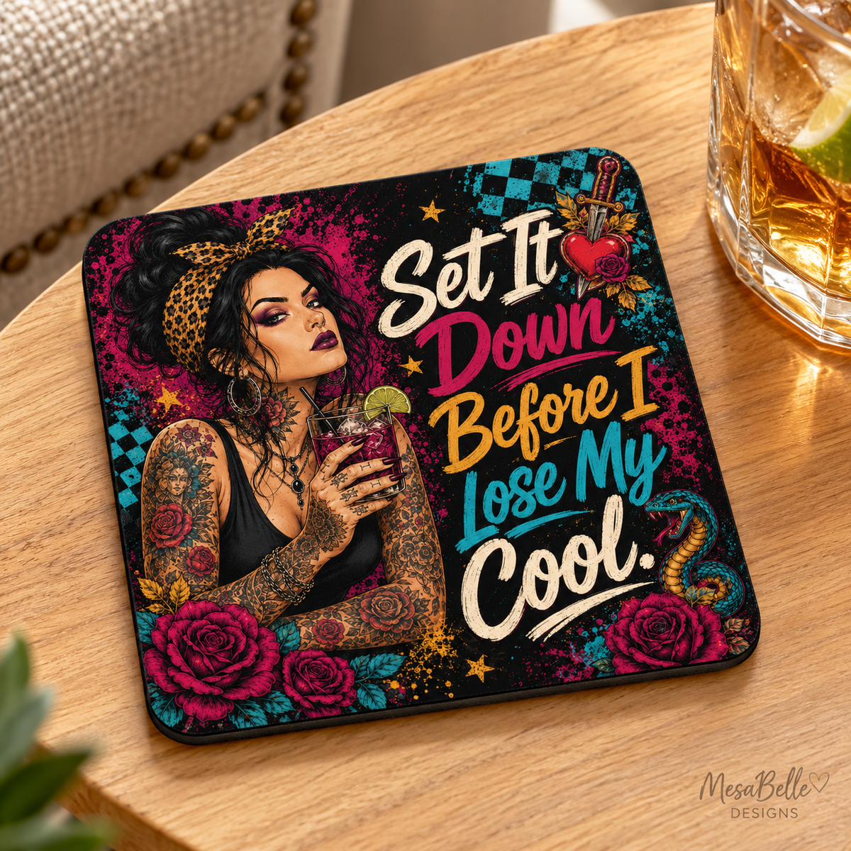Set It Down Before I Lose My Cool - Coaster