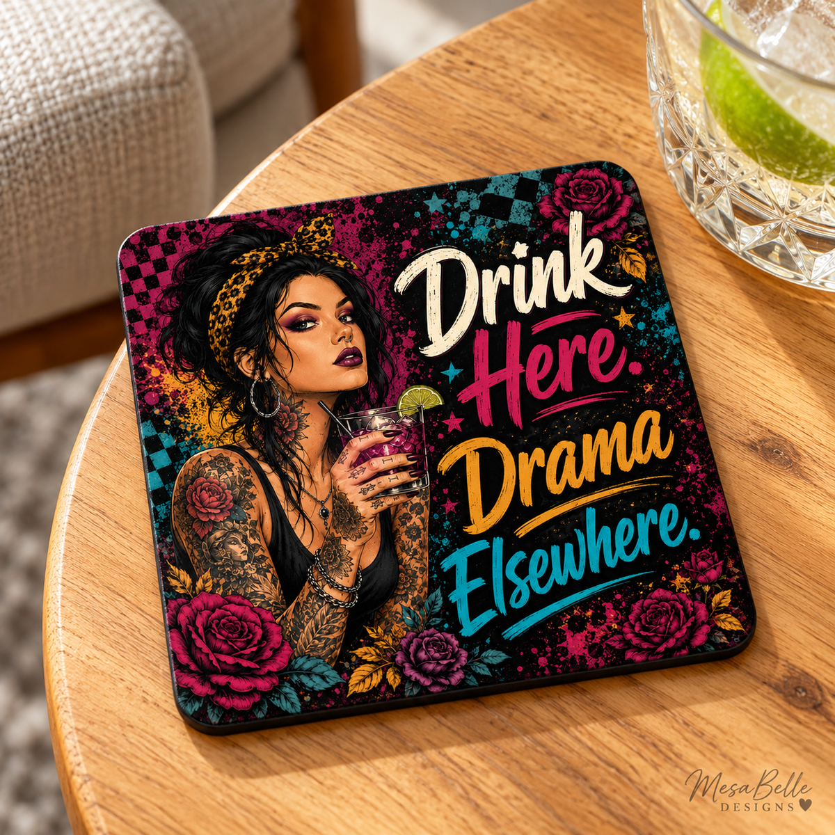 Drink Here, Drama Elsewhere - Coaster