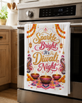 Sparkle Bright. It's Diwali Night. — 16x24 Microfiber Dish Towel