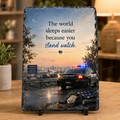 The World Sleeps Easier Because You Stand Watch. — 5.9 x 7.9 Inch Slate with Display Holder