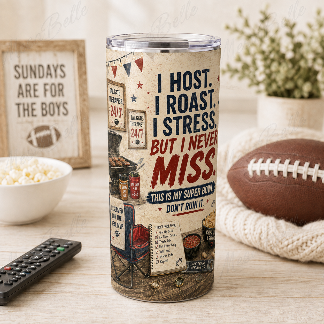 I Host. I Roast. I Stress. But I Never Miss. — 20oz Skinny Tumbler
