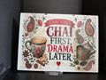 Chai Vibes: Chai First, Drama Later - 11"x7.87" Glass Cutting Board