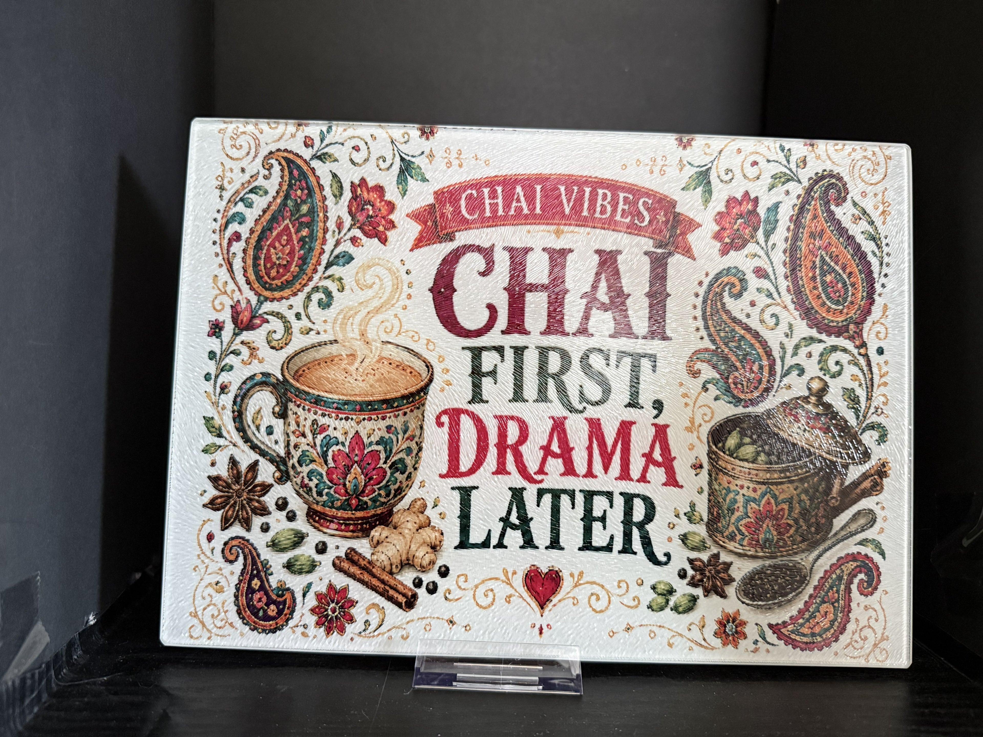Chai Vibes: Chai First, Drama Later - 11"x7.87" Glass Cutting Board