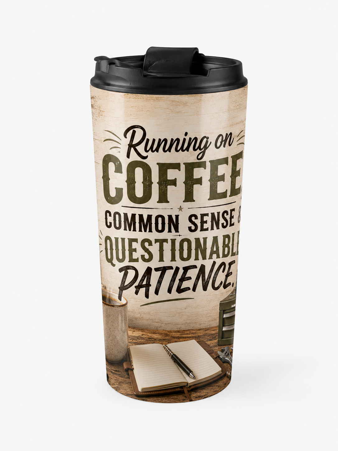 Running on Coffee, Common Sense & Questionable Patience — 20oz Skinny Tumbler