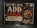 Doctor's Note: Add Garlic. Repeat as Needed. A Pinch of Skill. A Whole Lot of Attitude. - 11"x7.87" Glass Cutting Board
