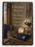 Filipino Roots. Healing Hands. Fierce Heart. — 5.9 x 7.9 Inch Slate with Display Holder