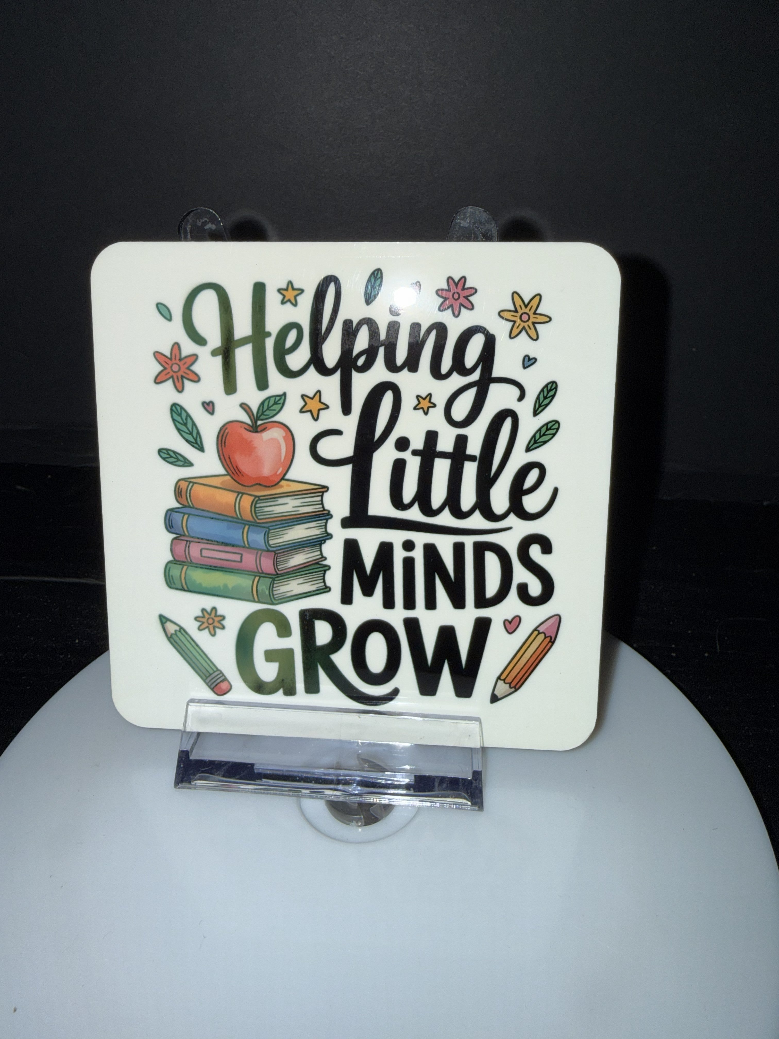 "Helping Little Minds Grow" Coaster with Cork Back