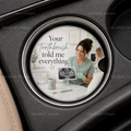 Your Toothbrush Told Me Everything — Car Coaster