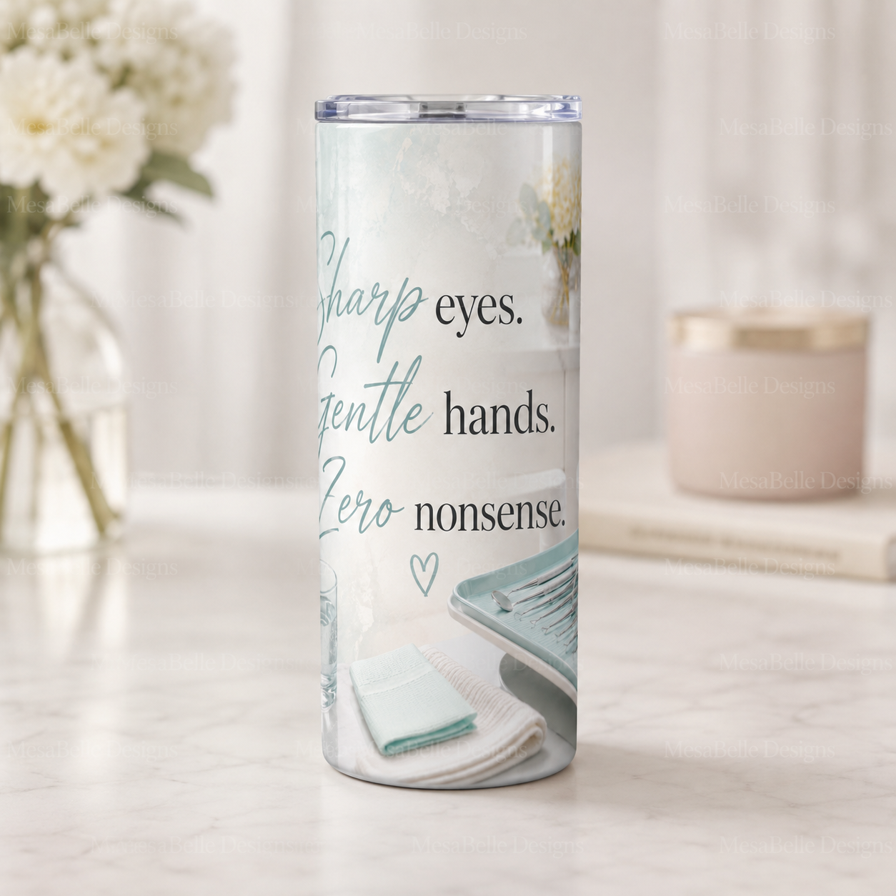 Sharp Eyes. Gentle Hands. Zero Nonsense. — 20oz Skinny Tumbler