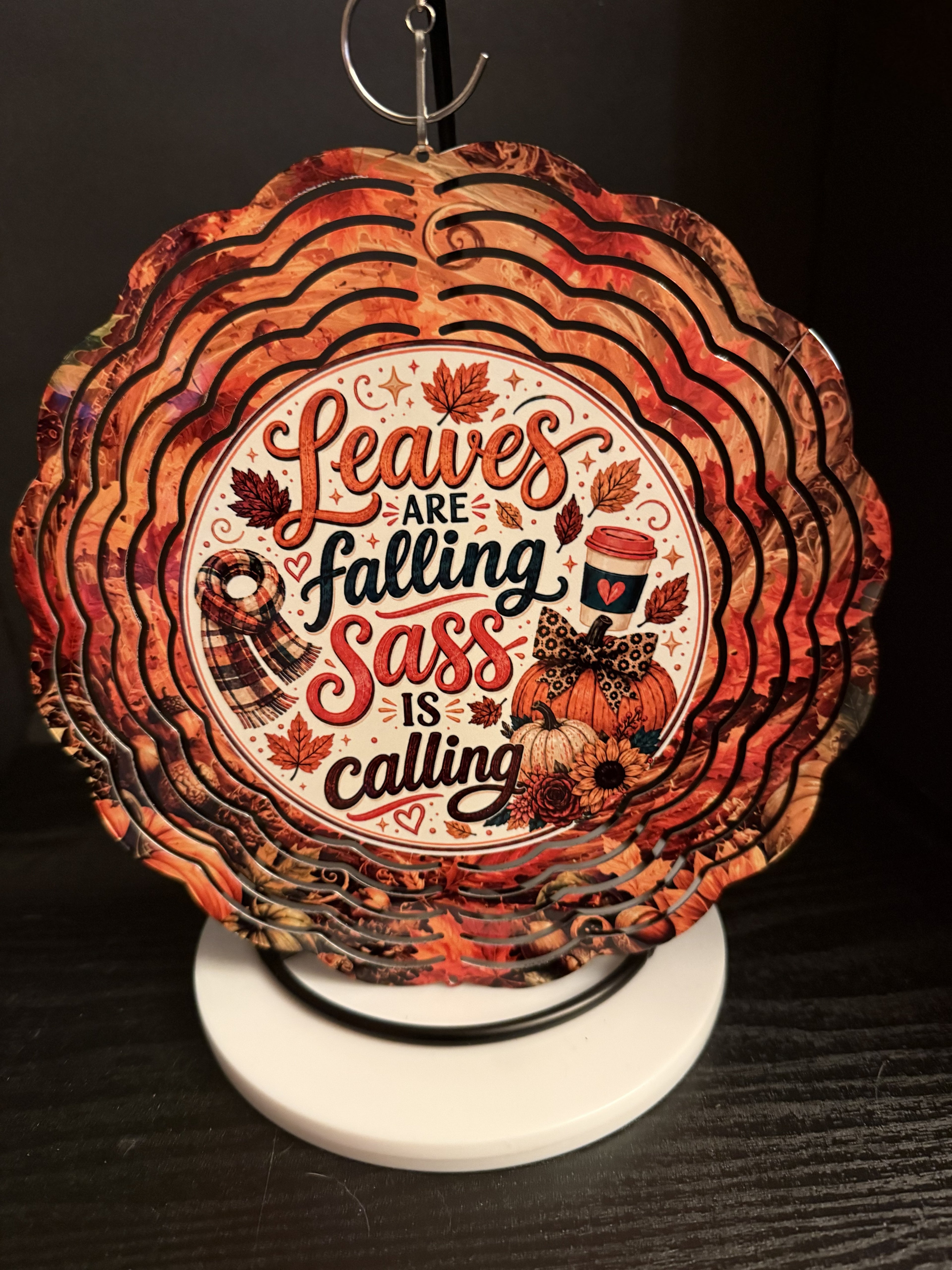 8" Double Sided Wind Spinner - Leaves Are Falling, Sass Is Calling