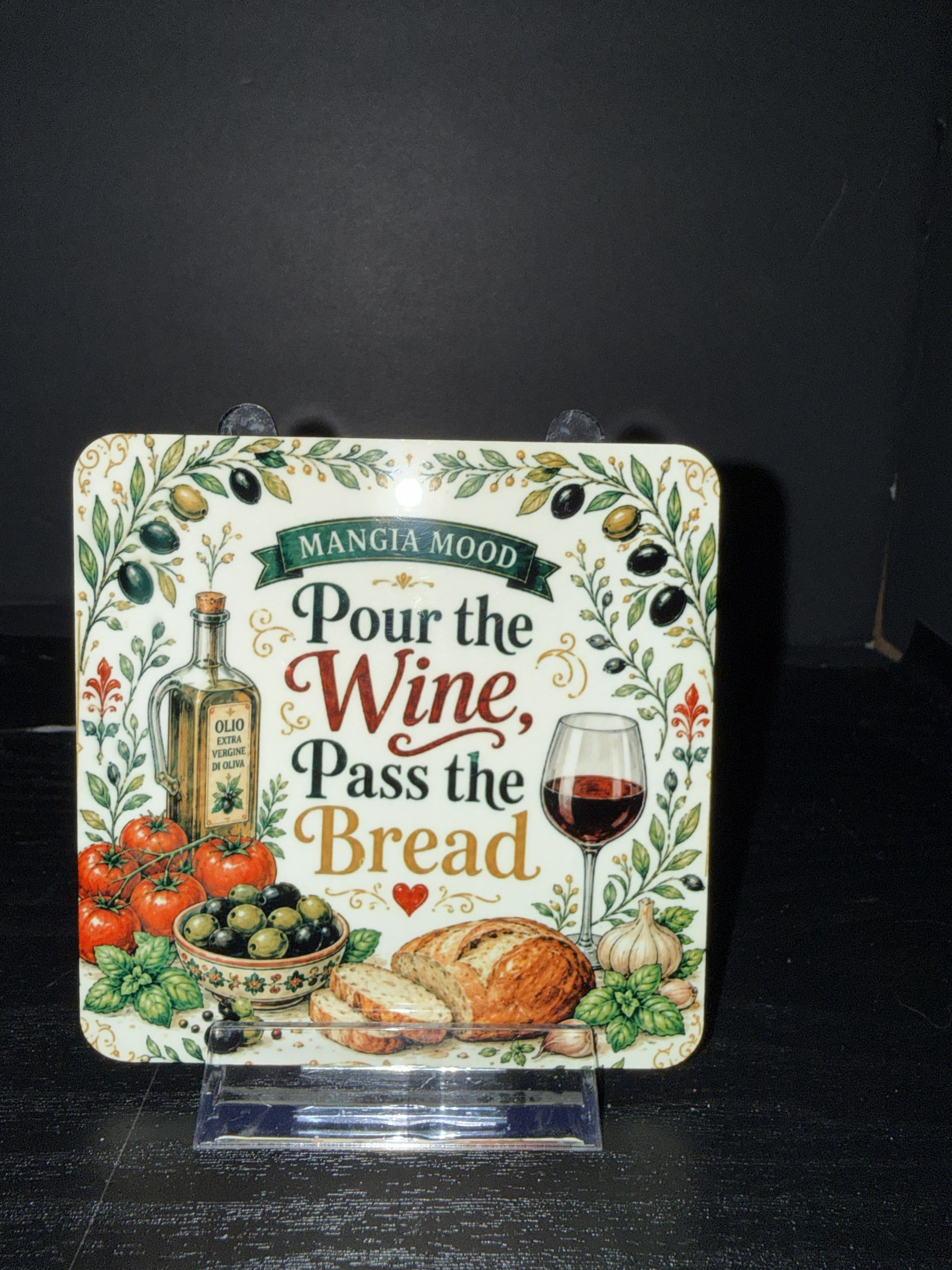 Mangia Mood - Pour the Wine, Pass the Bread  - Coaster