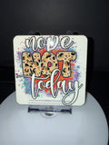 "Nope, Not Today" Coaster with Cork Back