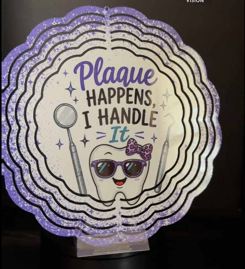 Plaque Happens. I Handle It - 8" Double Sided Wind Spinner