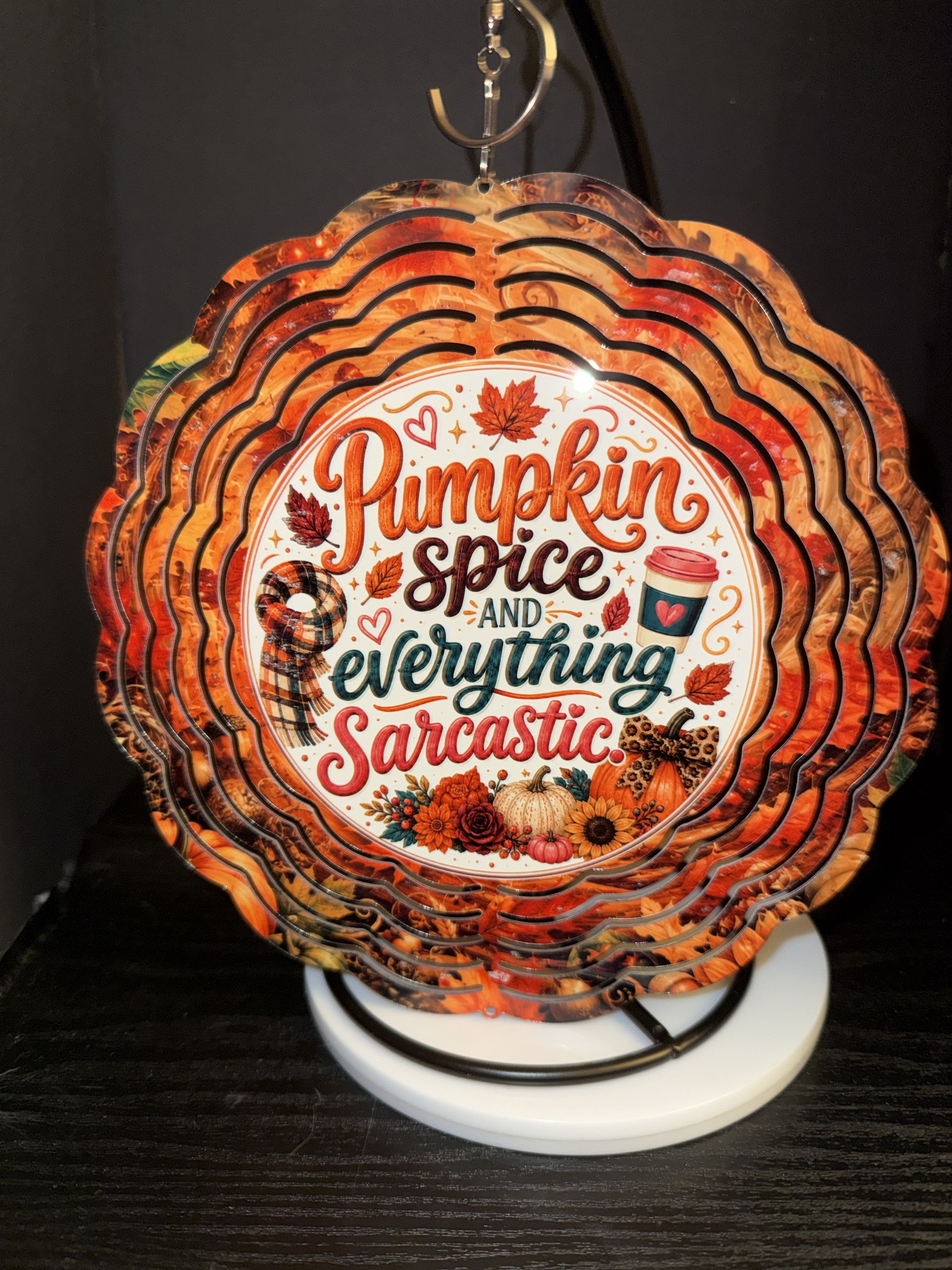 8" Double Sided Wind Spinner - Pumpkin Spice & Everything Sarcastic