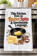 Butter, Spite & a Well-Seasoned Vocabulary — 16 × 24-Inch Kitchen Towel