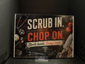 Scrub In. Chop On. Sterile Hands. Savage Meal. - 11"x7.87" Glass Cutting Board