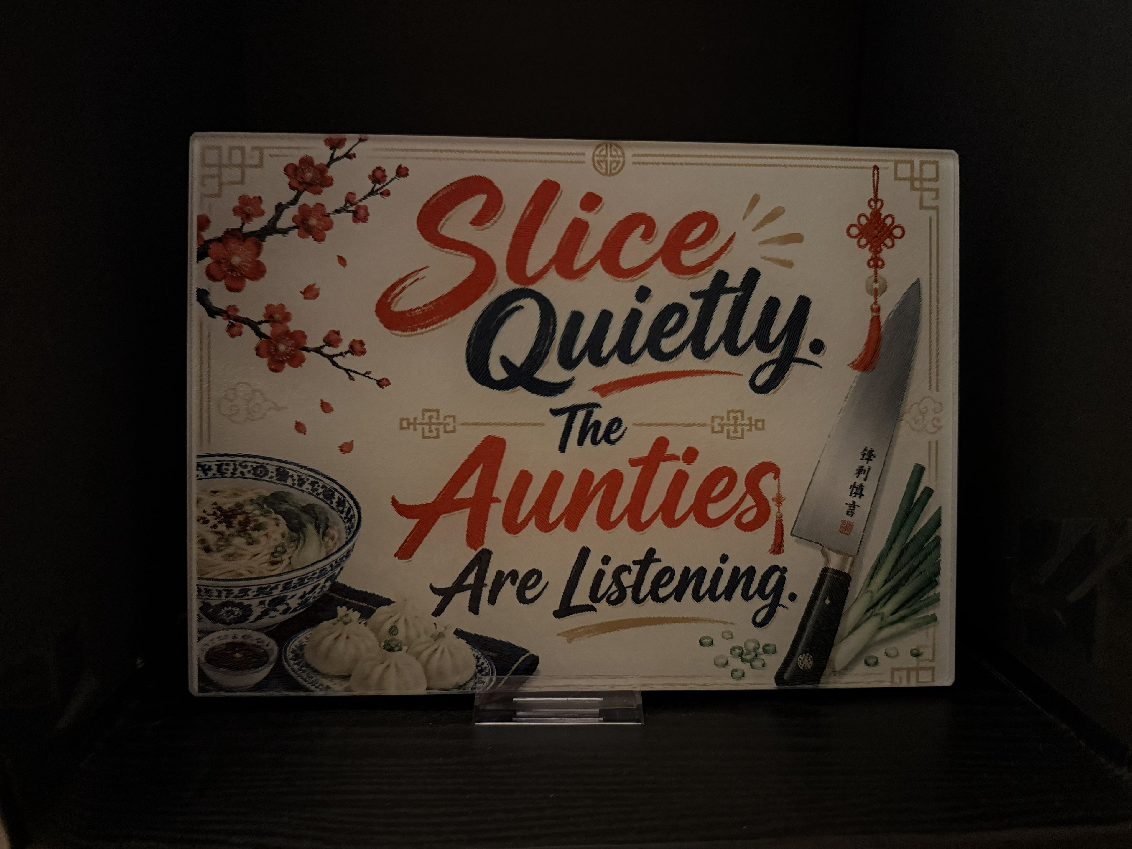 Slice Quietly, the Aunties Are Listening - 11"x7.87" Glass Cutting Board