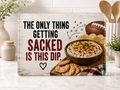 The Only Thing Getting Sacked Is This Dip — 11"x7.87" Glass Cutting Board