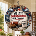 We Lost. I’m Unavailable for Comment. — 8" Wind Spinner