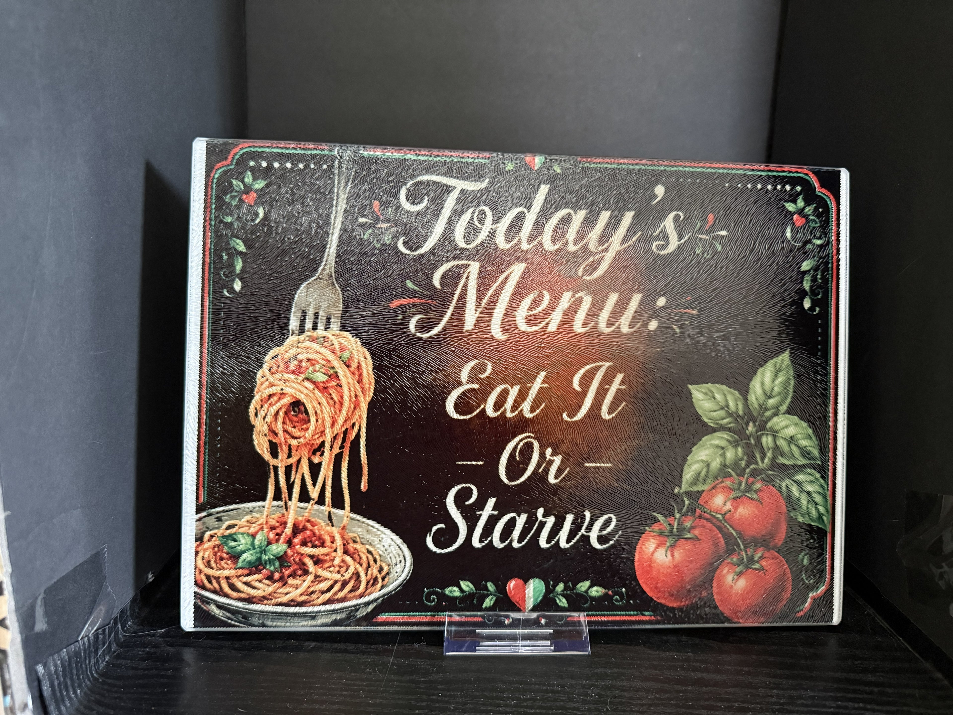 Today's Menu: Eat It or Starve - 11"x7.87" Glass Cutting Board