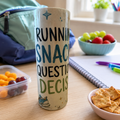 Running on Snacks and Questionable Decisions — 20oz Skinny Tumbler