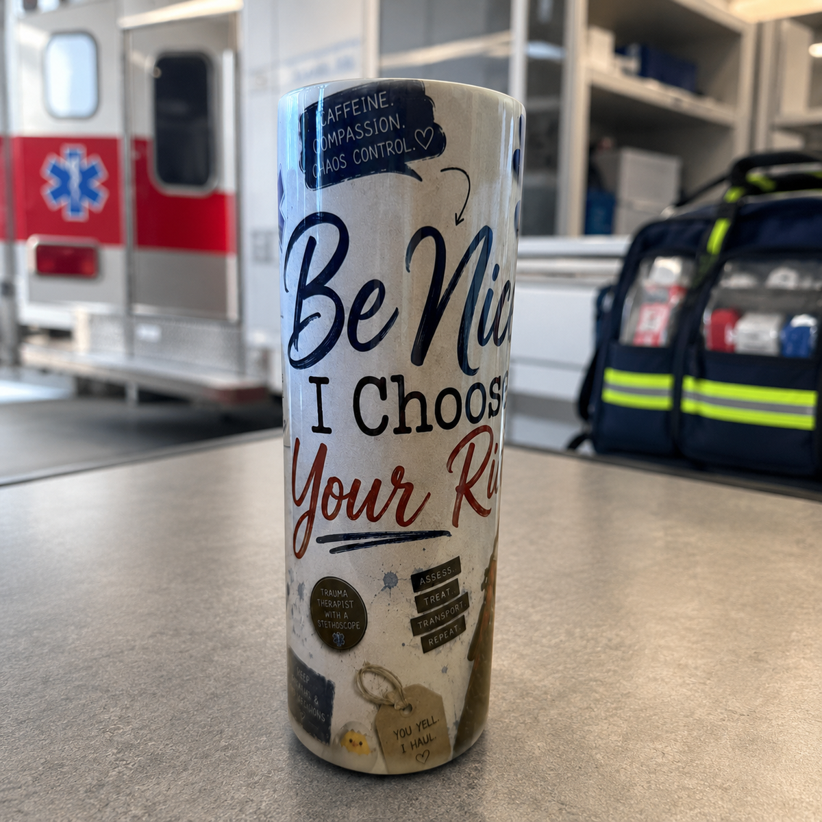 Be Nice. I Choose Your Ride. — 20oz Skinny Tumbler